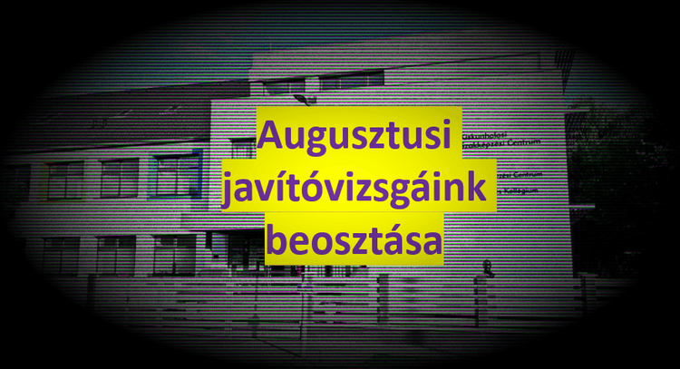 2026 augusztusában esedékes javítóvizsgákról információk